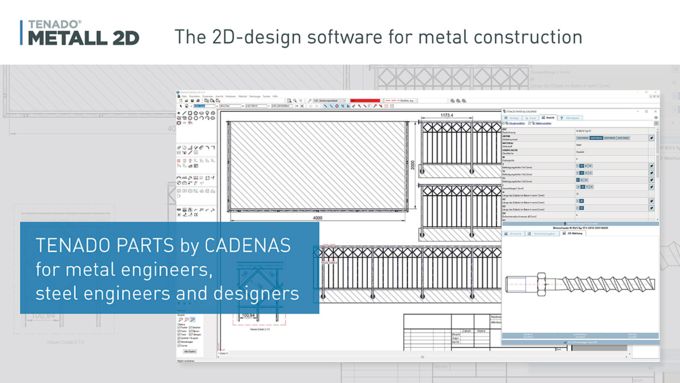 Tenado：来自CADENAS公司专为金属工程师、钢铁工程师和设计师提供的2D CAD零部件模型